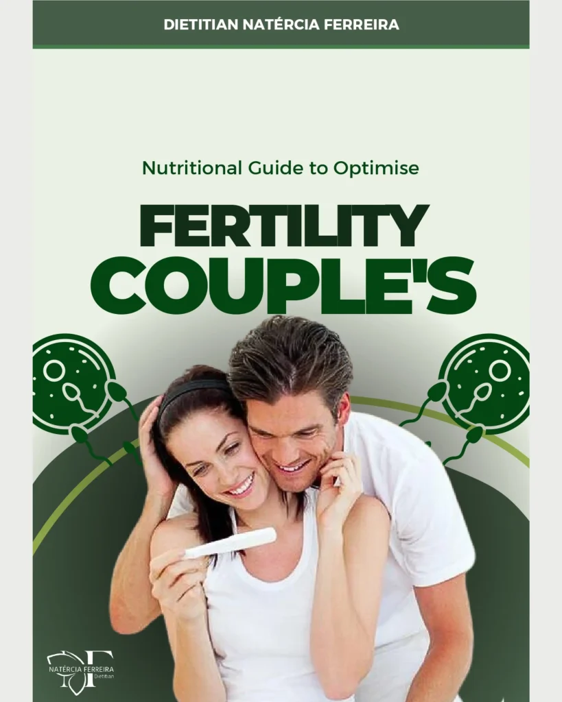 About Me Official cover of the Fertility and Pregnancy Nutrition Ebook created by registered fertility and pregnancy dietitian Natércia Ferreira, designed to support women from conception through pregnancy.